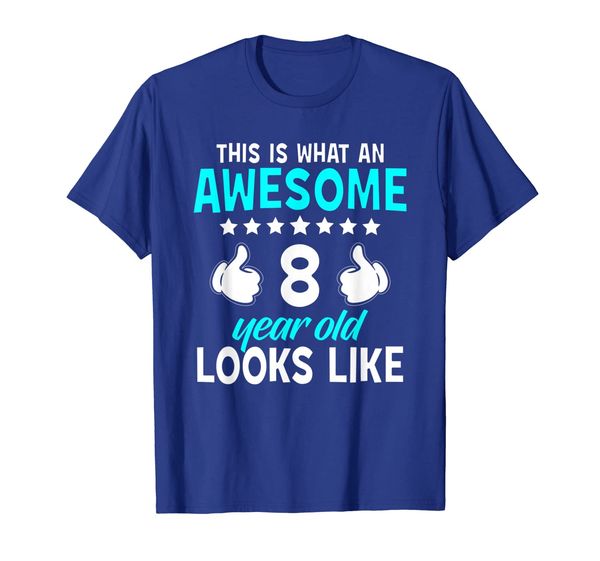 

this is what an awesome 8 year old looks like gift shirt, White;black