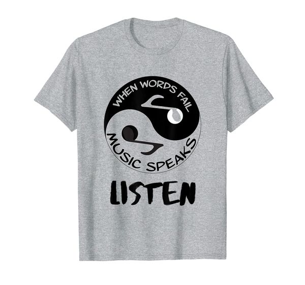 

when words fail music speaks listen motivational musician t-shirt, White;black