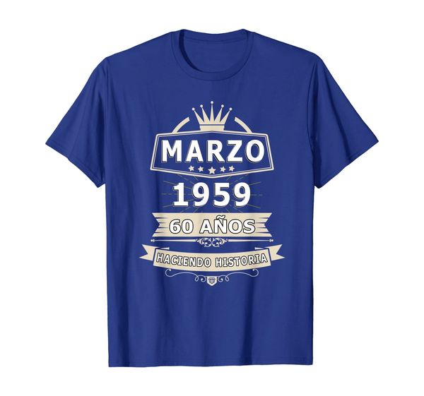 

Playera Cumpleanos 60 Nacio en Marzo 1959 Spanish T-Shirt, Mainly pictures