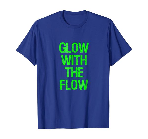 

glow with the flow funny clubbing t shirt, White;black