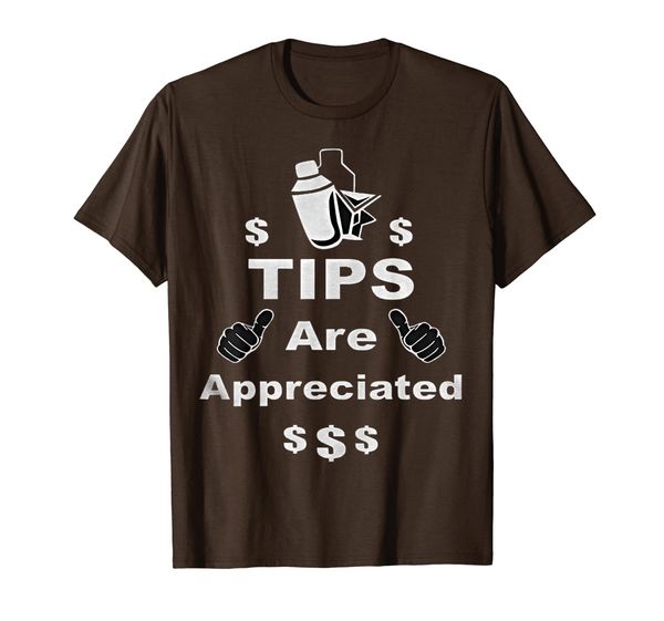 

tips are appreciated gift for barmen, bartenders cool t-shirt, White;black