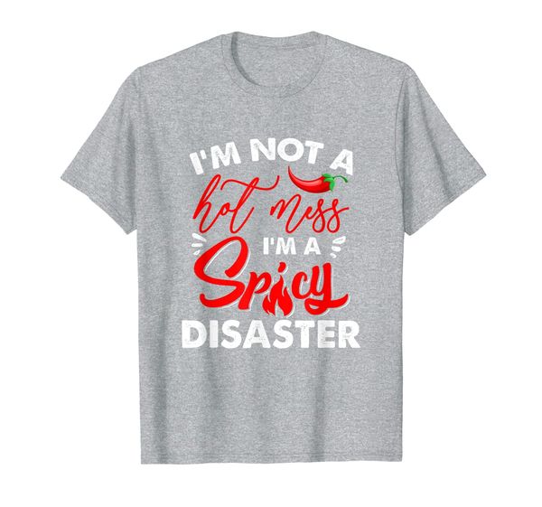 

i'm not a mess i'm a spicy disaster sarcastic t-shirt, White;black