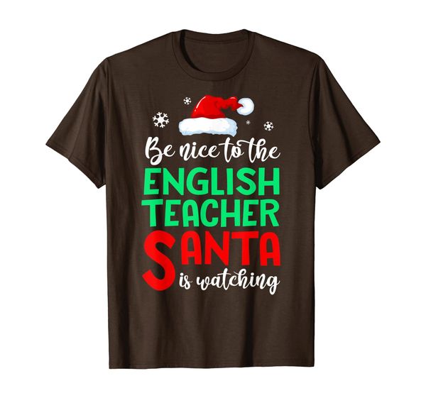 

be nice to the english teacher santa is watching t-shirt, White;black
