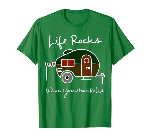 

Camping Camper | Life Rocks When Your Home Rolls Shirt Gift, Mainly pictures