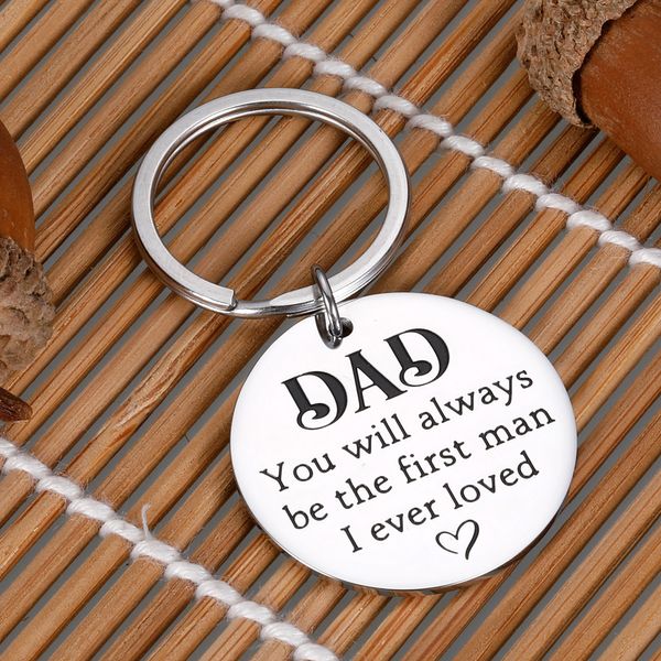 

10Pieces/Lot Fathers Day Gifts for Step Dad Keychain Gift for New Dad You will always be the first man I ever loved Wedding Gifts for Fathe