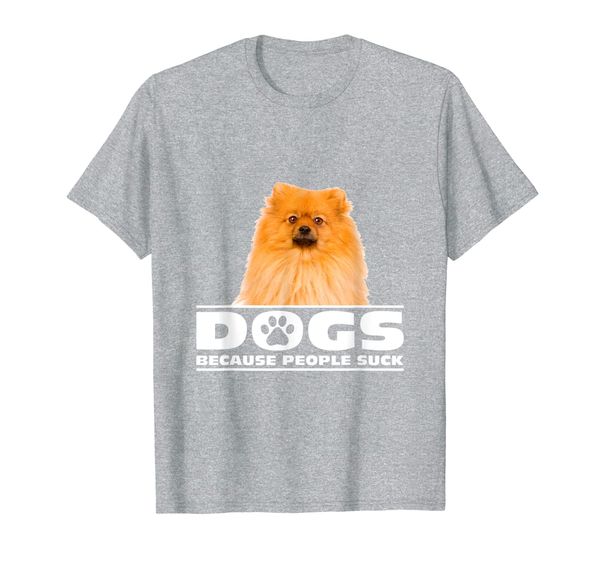 

dogs because people suck pomeranian t-shirt, White;black