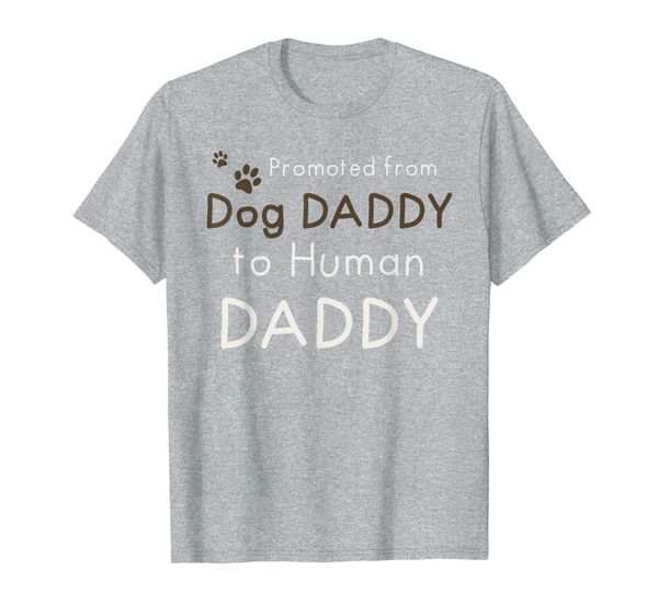 

mens promoted from dog daddy to human daddy tshirt funny new dad, White;black