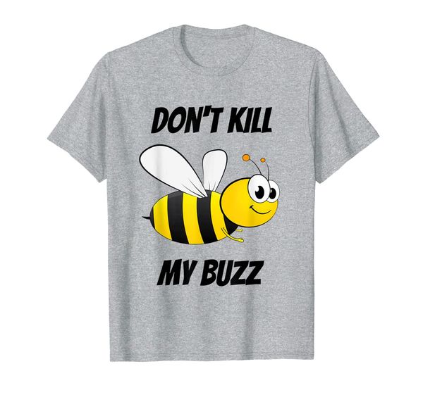 

don't kill my buzz bumble bee t-shirt, White;black