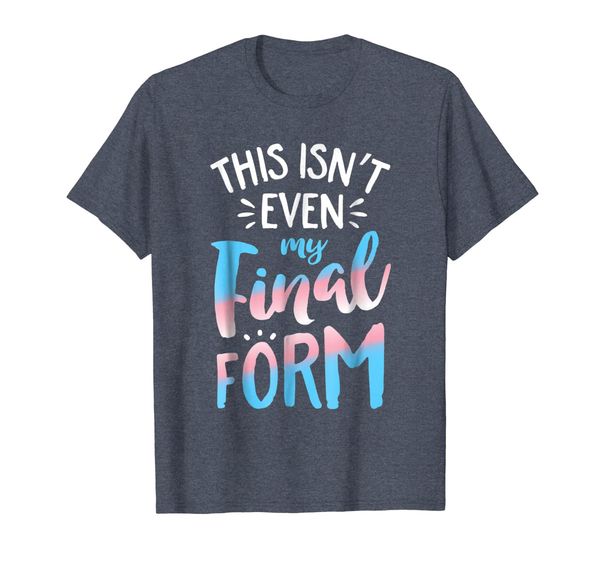 

this isn't even my final form transgender pride lgbt t shirt, White;black