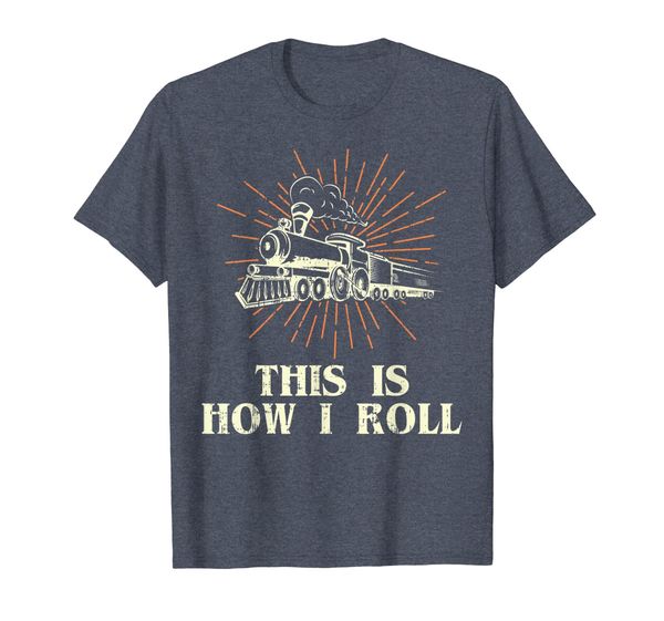 

railroad shirt this is how i roll locomotive train gift, White;black