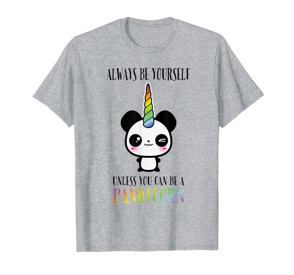 

always be yourself unless you can be a pandicorn t-shirt, White;black