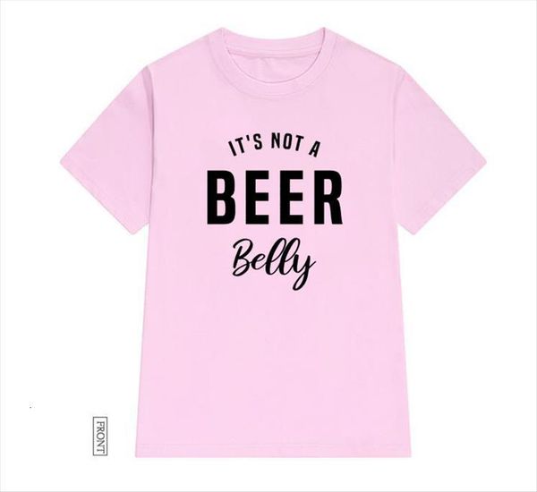 

its not a beer womens t shirts belly cotton casual funny lady yong girl tee 5 colors drop ship, White