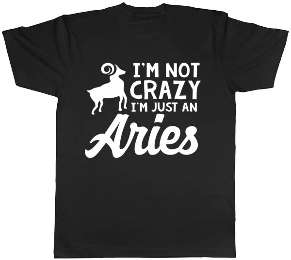

i'm not crazy i'm just an aries mens womens ladies t-shirt, White;black
