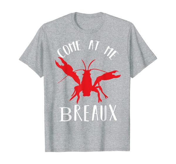 

louisiana crawfish shirt come at me breaux gift boil lobster, White;black
