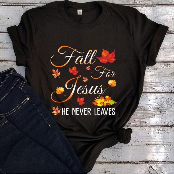 

men's t-shirts fall for jesus he never leaves shirt woman tshirts thanksgiving family matching shirts graphic tee print, White;black