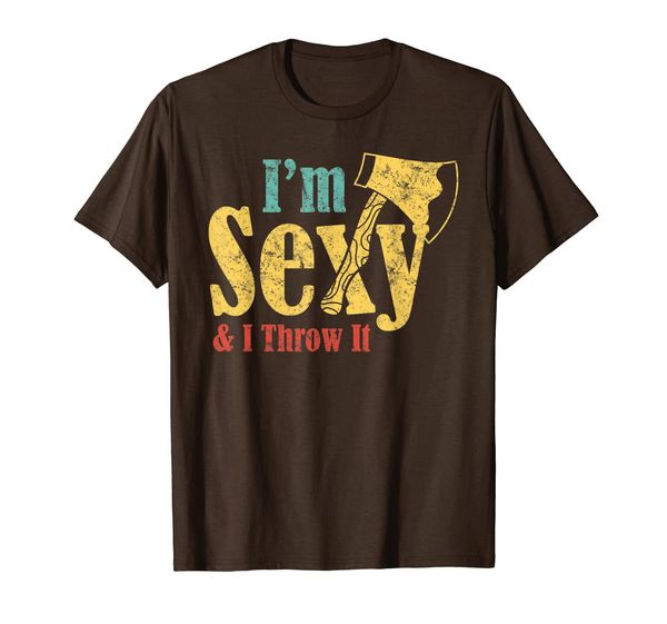 

Axe Hatchet Throwing Apparel, Sexy and I Throw Axes T-Shirt, Mainly pictures