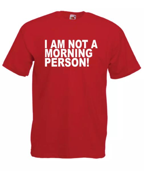 

im not a morning person xmas gift idea mens women t shirts multi-color s-2xl, White;black