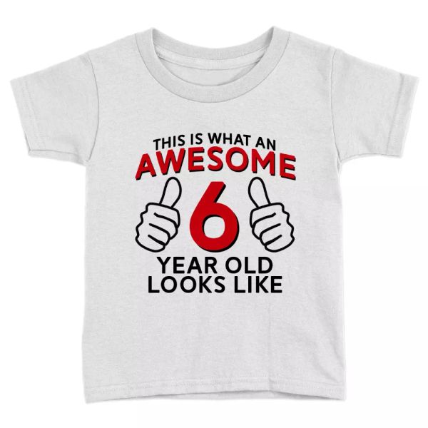 

awesome 6 year old kids t-shirt 6th birthday celebration gift cool top, White;black