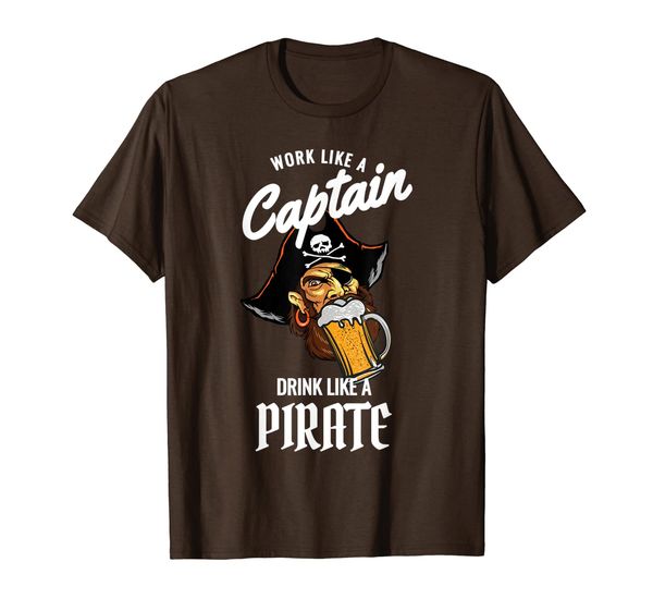 

Work Like A Captain Drink like A Pirate Funny Pirate T Shirt, Mainly pictures