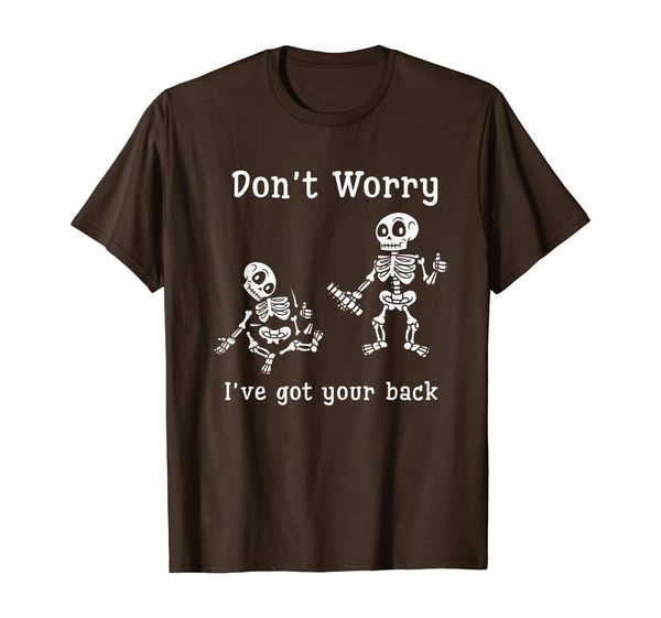 

Funny Friends Gift Don't Worry I've Got Your Back T-Shirt, Mainly pictures