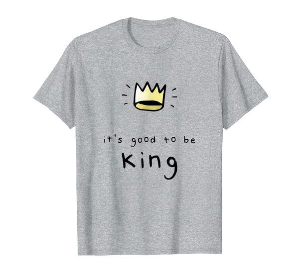 

funny it's good to be king t-shirt with royal crown, White;black