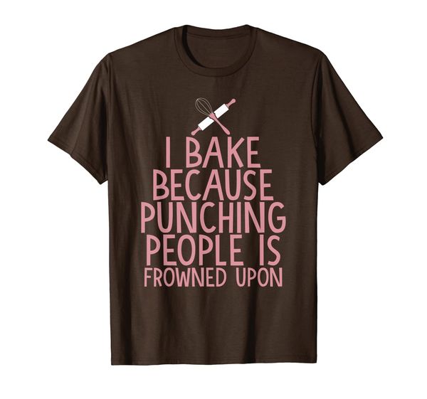

i bake because punching people is frowned upon t-shirt, White;black