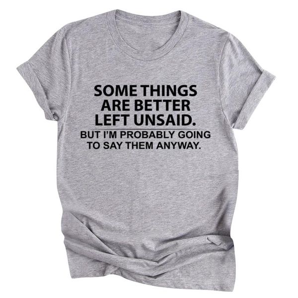 

women's t-shirt women some things are better left unsaid tee shirt pullover short sleeve women summer creativity cute 2021, White