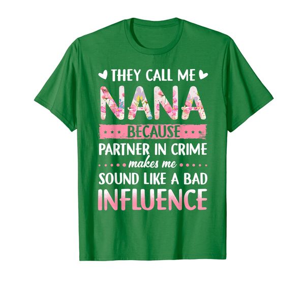 

they call me nana because partner in crime t-shirt, White;black