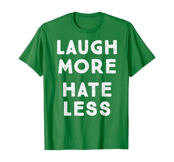 

laugh more hate less - green t-shirt, White;black