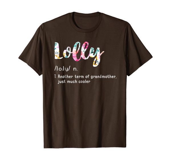

lolly definition shirt funny grandma t-shirt mother day gift, White;black