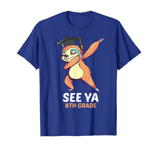 

Dabbing Sloth See Ya 8th Grade Graduation Tshirt Gifts, Mainly pictures