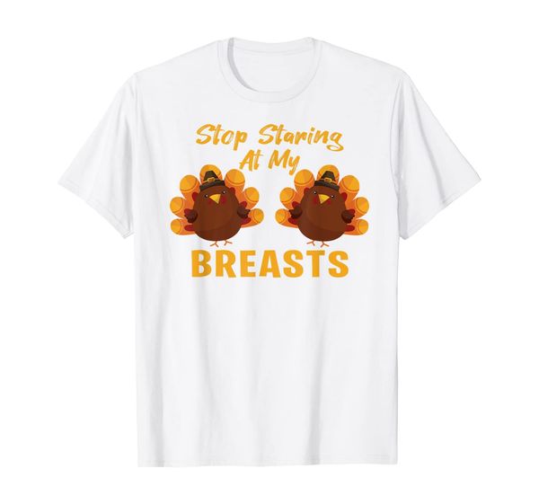 

sstaring at my breasts turkey funny thanksgiving t-shirt, White;black