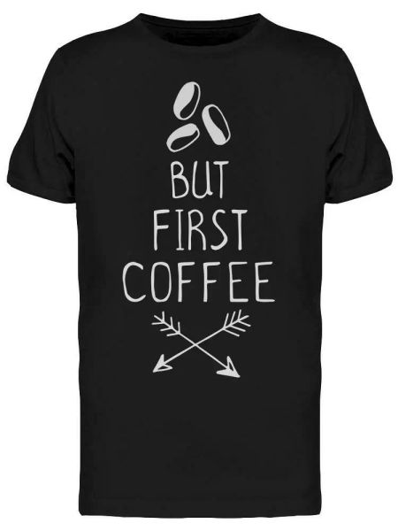 

but first coffee arrows tee men's -image by shutterstock, White;black