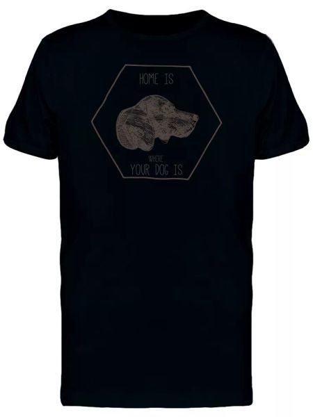 

home is where / dog tee men's -image by shutterstock, White;black