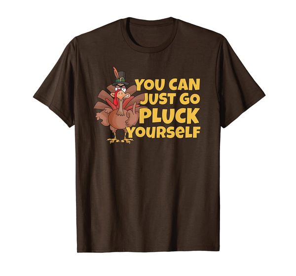 

Funny Go Pluck Yourself Turkey Pun Adult Humor Flippin Bird T-Shirt, Mainly pictures