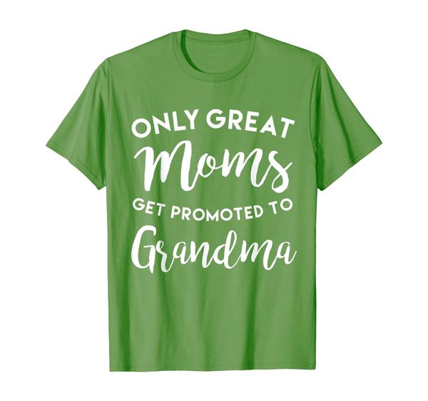 

only great moms get promoted to grandma shirt mother's day, White;black
