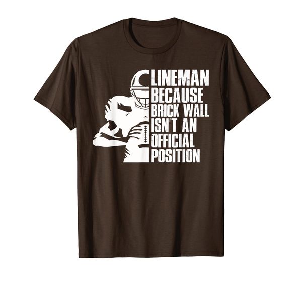 

lineman because brick wall isn't an official position gifts t-shirt, White;black