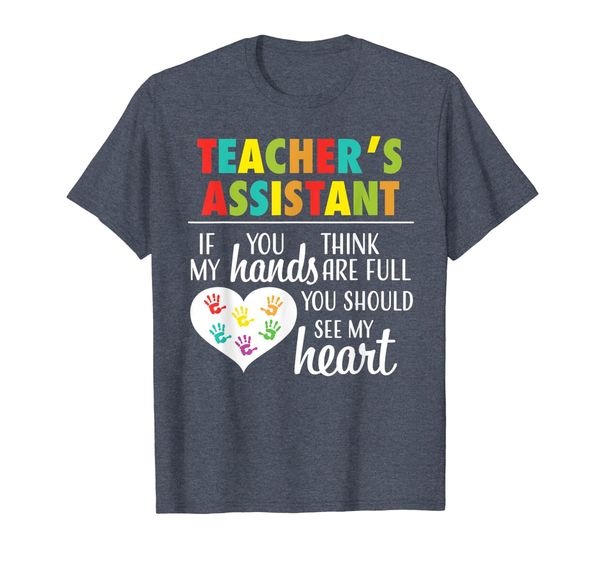 

Teacher Assistant Cute Heart Quote Gift Tshirt for Women, Mainly pictures