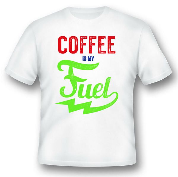 

coffee is my fuel black or white tee shirt, White;black