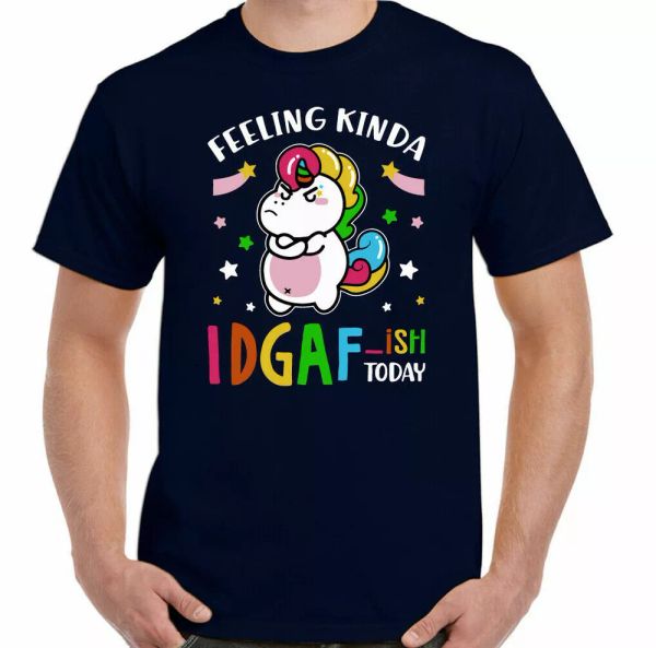 

unicorn shirt feeling ibm idgaf-ish today do not give a fun man fook, White;black
