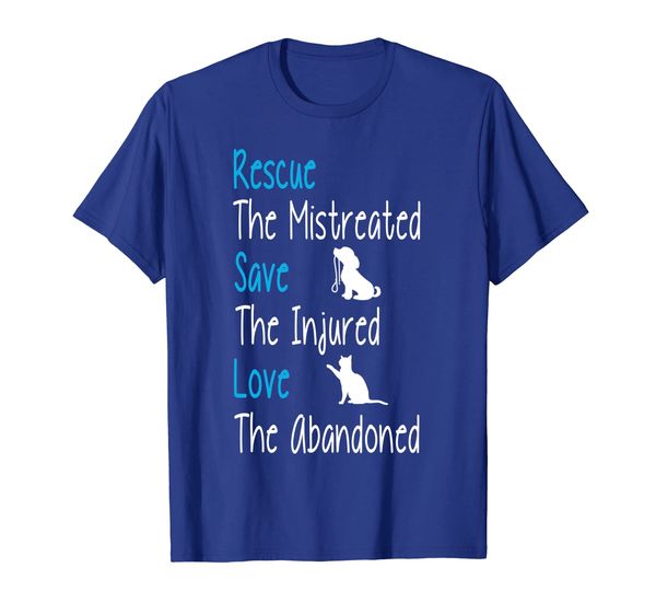 

rescue the mistreated save the injured love the abandoned, White;black