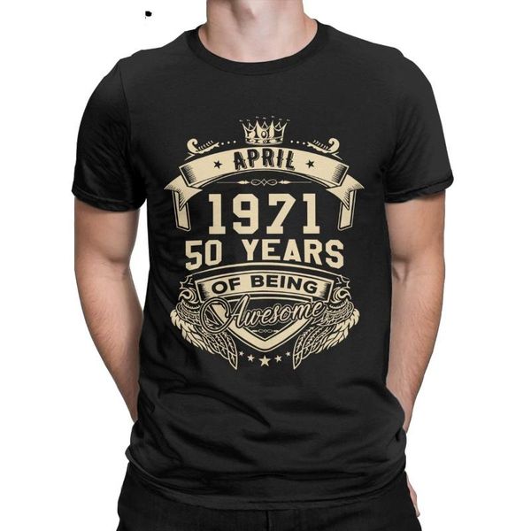 

men's t-shirts in april 1971 50 years of being awesome t shirt men cotton casual round collar tees short sleeve clothes gift idea, White;black