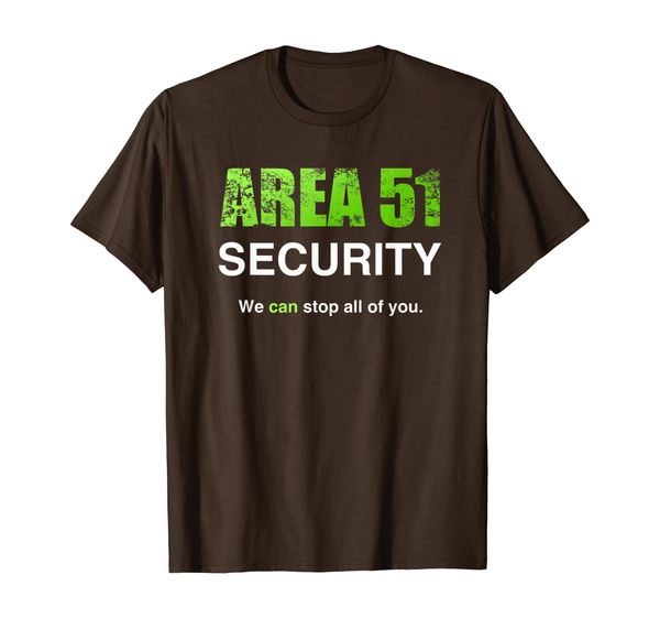 

area 51 security we can sall of you shirt, White;black