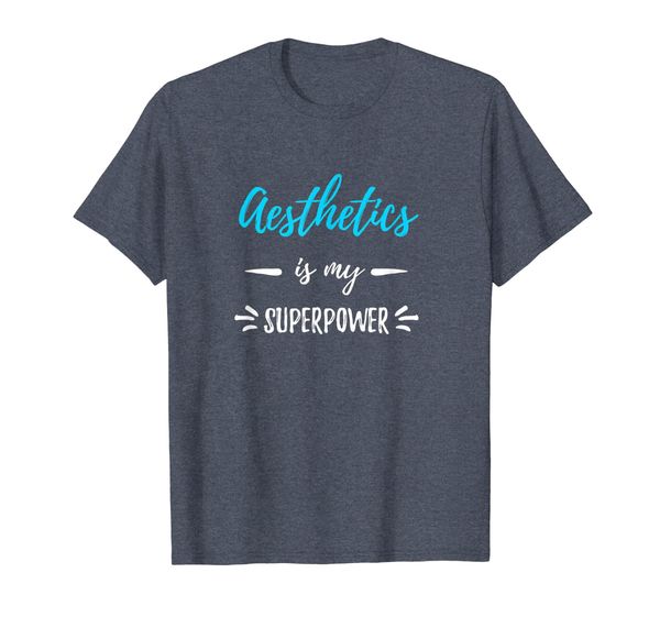 

aesthetics is my superpower t-shirt funny esthetician gift, White;black