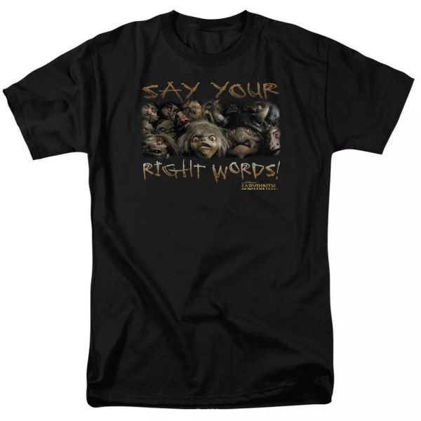 

labyrinth say your right words t-shirt sizes s-3x new, White;black