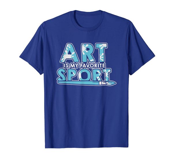 

art is my favorite sport painter artist gift t-shirt, White;black