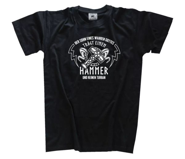 

the son one true gottes wearing a hammer and no turban t-shirt s-xxxl, White;black