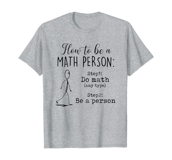 

how to be a math person do math be a person math lover t-shirt, White;black
