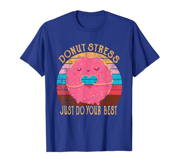 

Retro Vintage Donut Stress Just Do Your Best Teacher Shirt, Mainly pictures