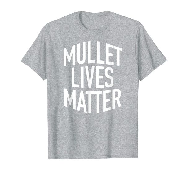 

funny redneck mullet lives matter shirt, White;black
